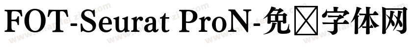 FOT-Seurat ProN字体转换